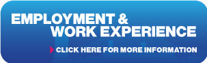 Employment and work experince. Click here for more information